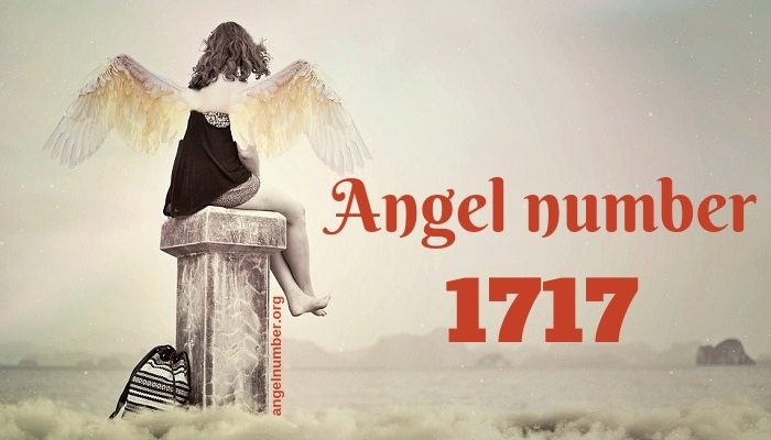 angel number meaning 1717 mean